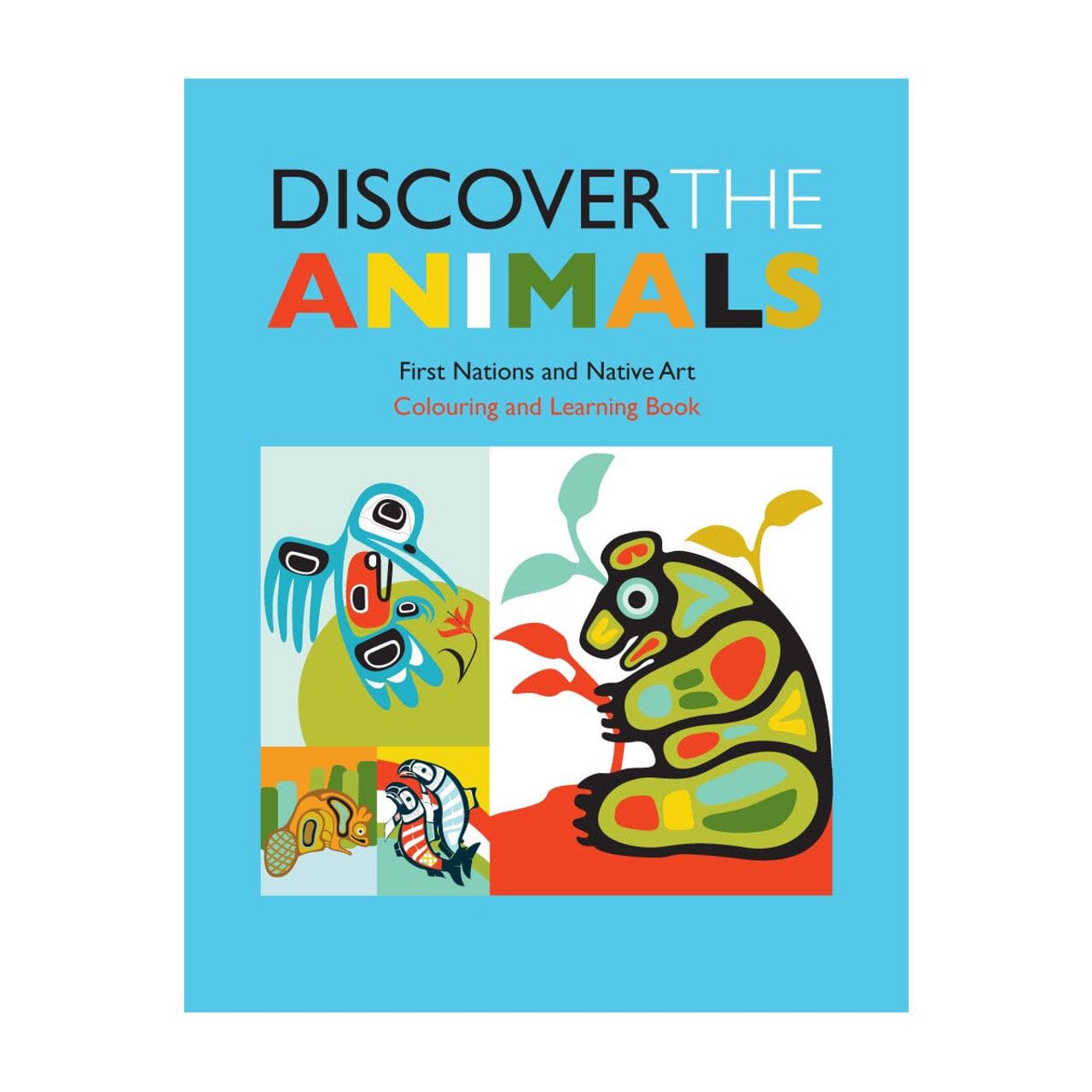Discover The Animals - First Nations Colouring & Learning Book