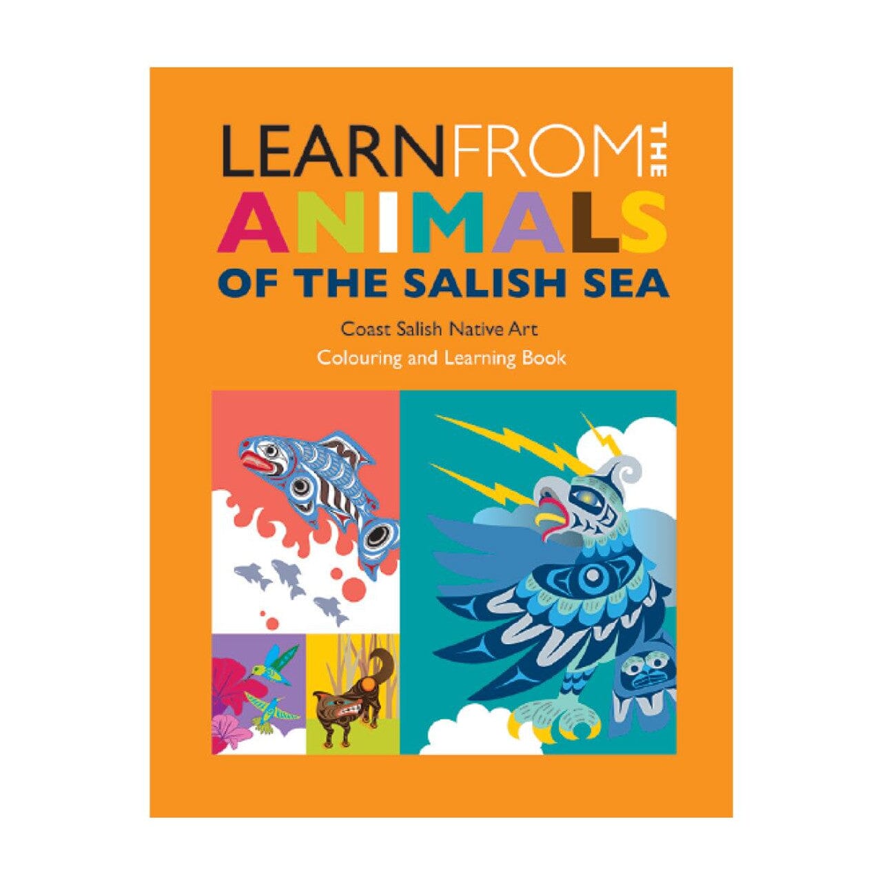 Learn From The Animals of The Salish Sea - Colouring & Learning Book