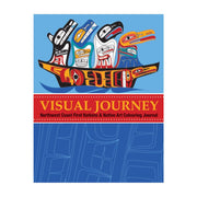 Visual Journey: Northwest Coast First Nations & Native Art Colouring Journal